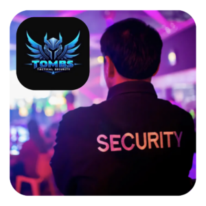 Tombs Tactical Security