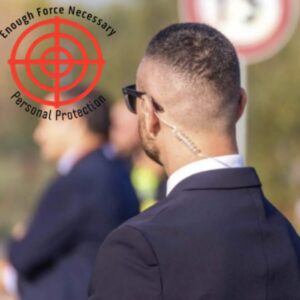 Enough Force Necessary Personal Protection