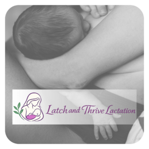 Latch and Thrive Lactation