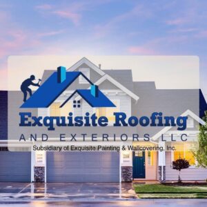 Exquisite Roofing & Exteriors, LLC